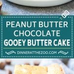 Peanut Butter Chocolate Gooey Butter Cake Recipe | Gooey Butter Cake | Peanut Butter Cake | Chocolate Peanut Butter Cake #cake #butter #peanutbutter #chocolate #dessert #jonep