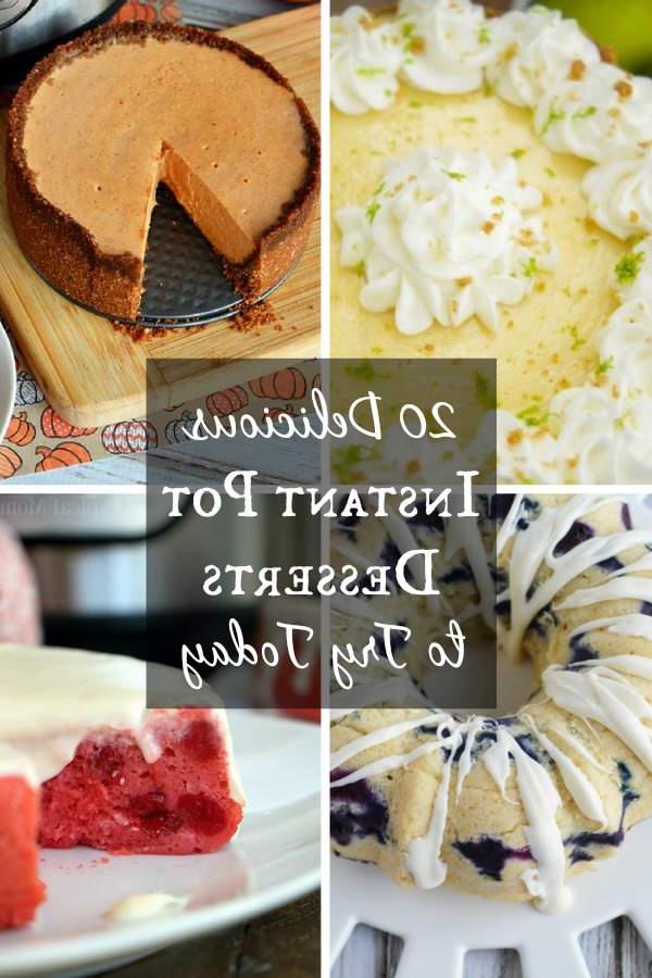 instant pot desserts Αν θέλετε πραγματικά να αξιοποιήσετε στο έπακρο το Instant Pot σας, δοκιμάστε αυτά τα 20 γλυκά Instant Pot! Αυτή η λίστα περιλαμβάνει και επιλογές χωρίς γλουτένη, οπότε ξεκινήστε το μαγείρεμα!