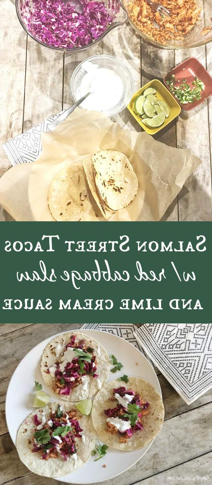 Salm-Straattaco's Goedgekeur Deur 5/6 Van My Gesin 9 Vinnige en maklike resep vir heerlike hartgesonde salm straat tacos bedien met rooi slaai en lemmetjie room sous, binne 15 minute op die tafel!